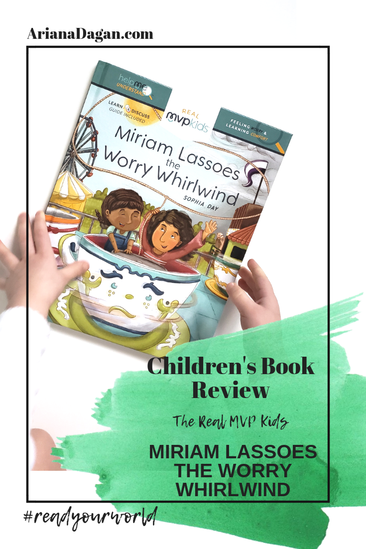 MIRIAM LASSOES THE WORRY WHIRLWIND children book review by ariana dagan