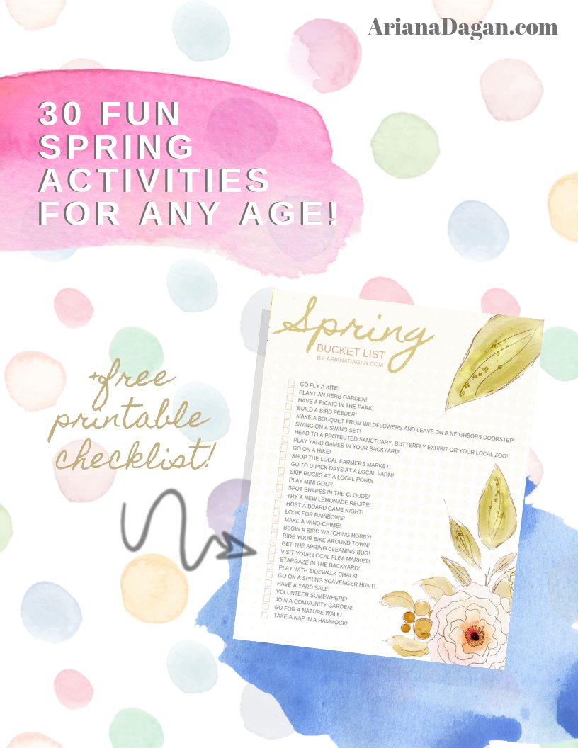 30 Fun Spring Activities for any age by ariana dagan