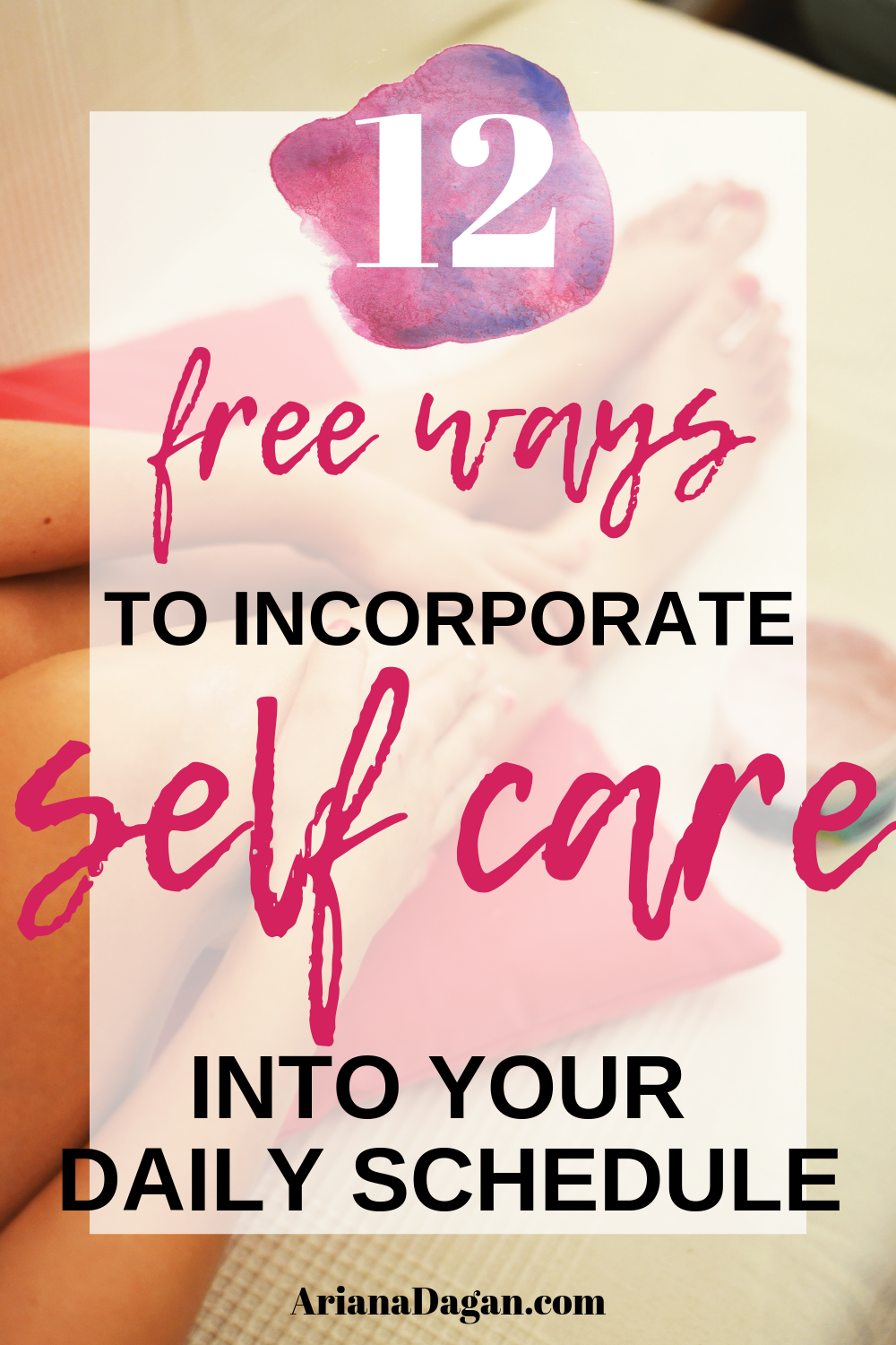 12 No Spend Self Care Ideas in 5 Minutes a Day by Ariana Dagan fb:app_id
