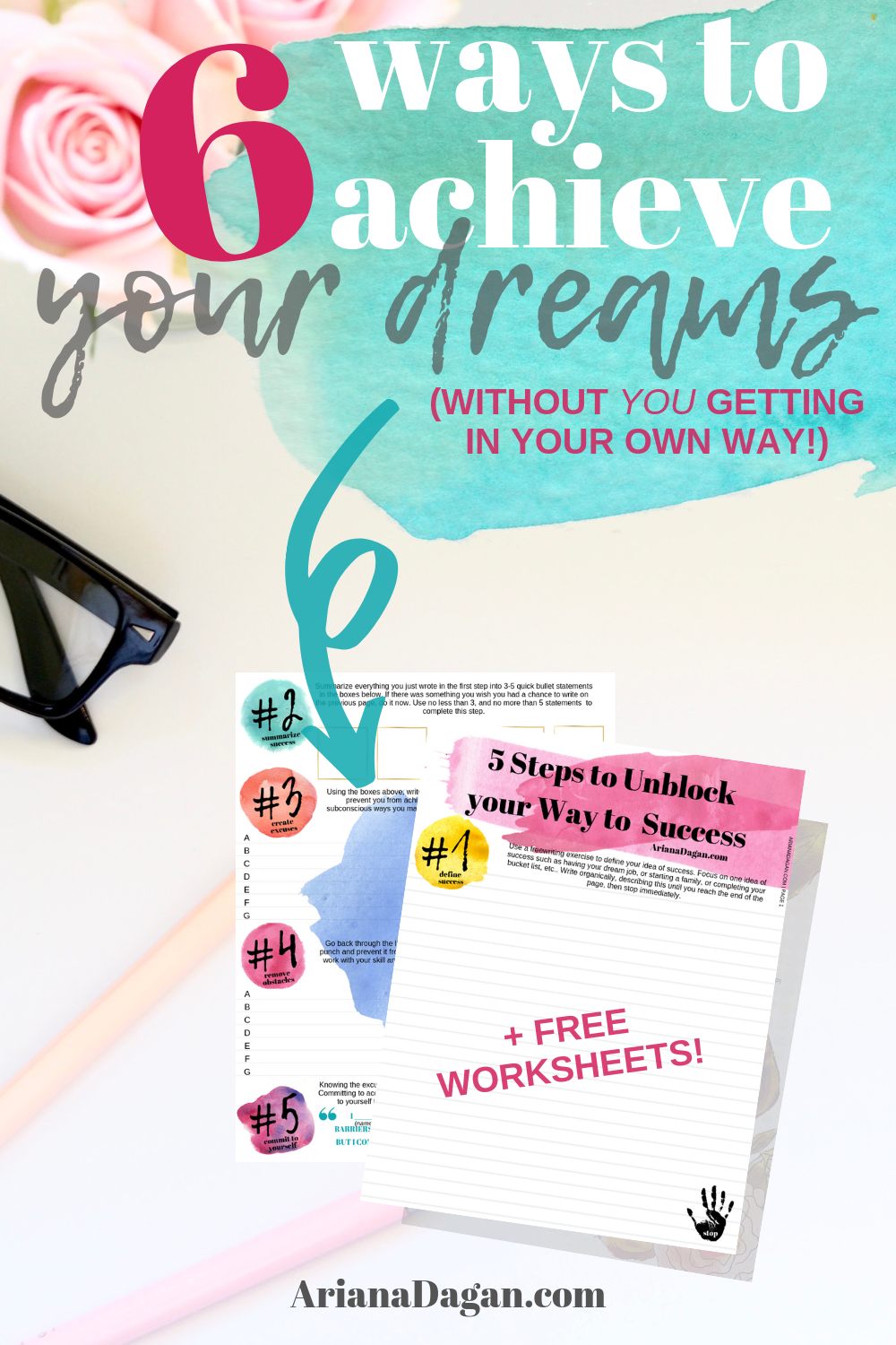 Get Out of Your Own Way to Find Success + FREE Worksheet by Ariana Dagan #arianadagan #findsuccess #freebie #freeworksheet #worksheet #workbook #printable #freeprintable #selfimprovement #selflove #selfcare #successful #productivity #selfgrowth #Selfdevelopment #development #professionaldevelopment #achievedreams 